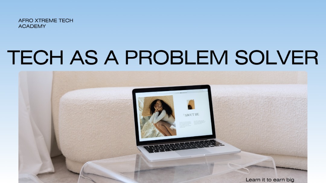 Tech as a Problem Solver
